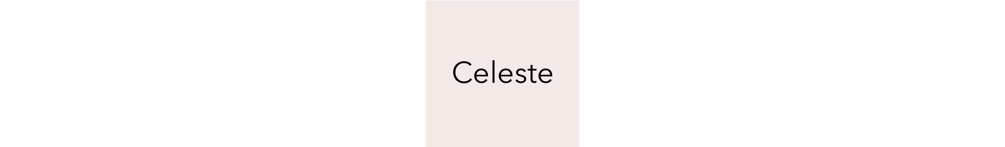 Celeste Product Line Image