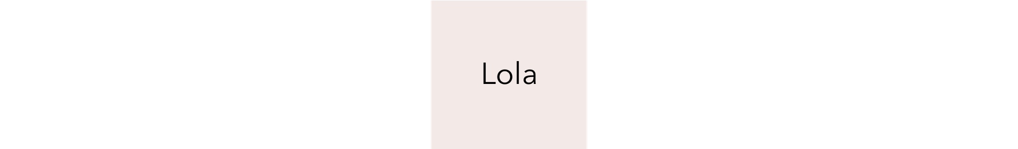 Lola Product Line Image