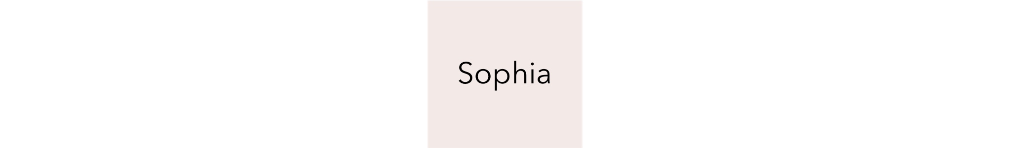 Sophia Product Line Image